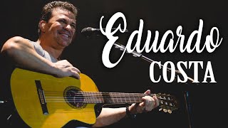 EDUARDO COSTA SÓ AS ANTIGAS | EDUARDO COSTA As Melhores HD4K Completo | Música e beleza da BRAZIL