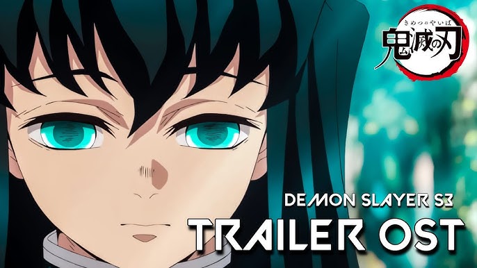 Demon Slayer- Kimetsu no Yaiba Season 3 - Official Trailer - Vidéo