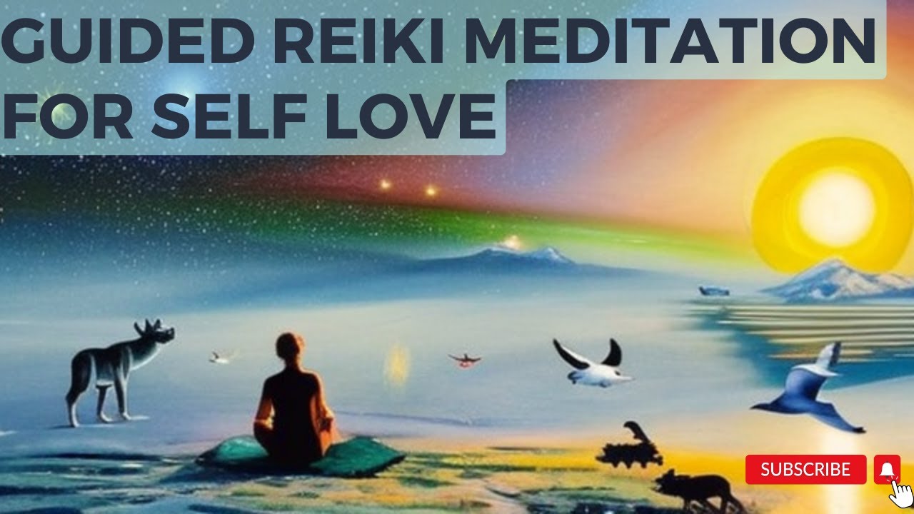 Guide Reiki Meditation for Self Love - YouTube