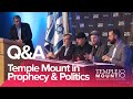 Panel Q&A "The Temple Mount in Prophecy & Politics" | #TMJC 2018