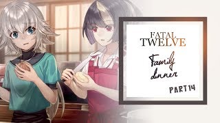Lets play Fatal Twelve Part 14 | Family dinner