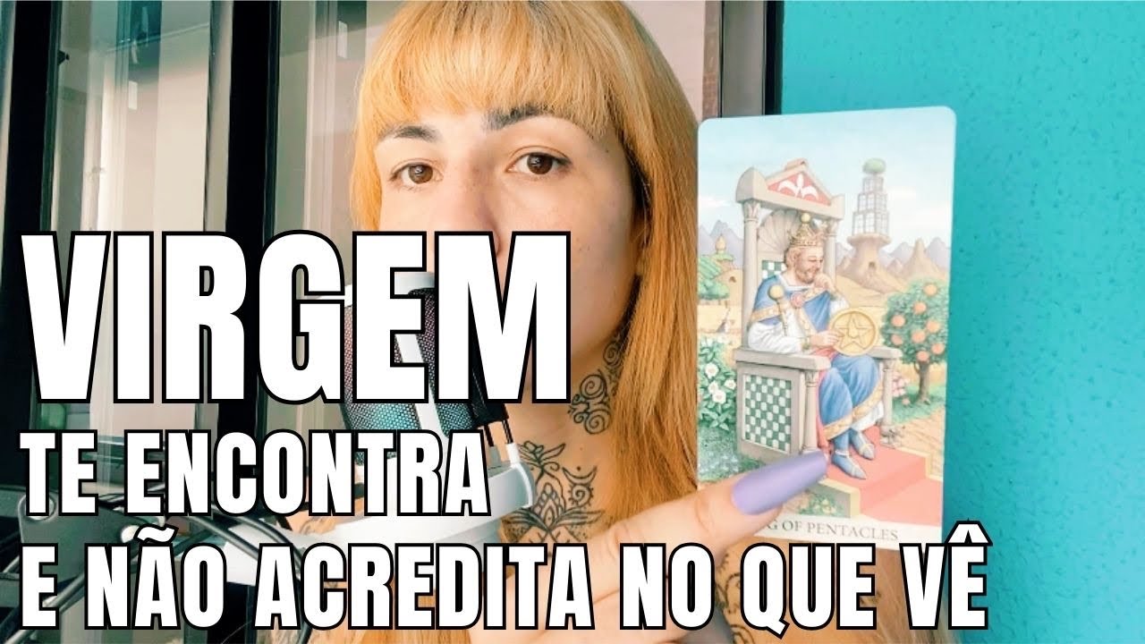 VIRGEM 💖 TE ENCONTRA E NÃO ACREDITA NO QUE VÊ 👀😳