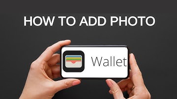 HOW TO ADD PHOTO TO APPLE WALLET