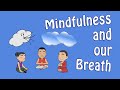 Mindfulness and Our Breath