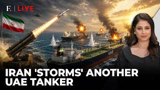 Iran Strikes UAE Tankers Again, Tensions Escalate In Hormuz | Firstpost Live