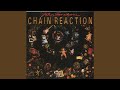 Miniature de la vidéo de la chanson Chain Reaction