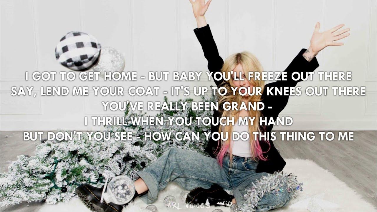 Avril Lavigne & Jonny Blu - Baby It's Cold Outside (lyrics) Avril Lavigne & Jonny Blu - Baby It's Cold Outside (lyrics)