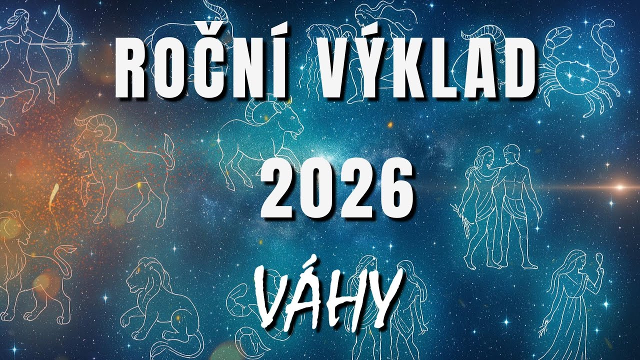 💫ROK 2026 ♎VÁHY -❤️láska, vztah, práce, finance 🫶DOMOV, RODINA🐶 SPOKOJENOST, RADOST 🥳