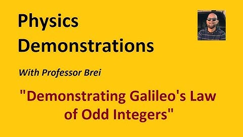 Demonstration of Galileo’s Law of Odd Integers