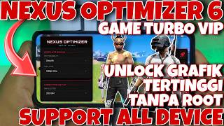 🚀 GAME TURBO NEXUS OPTIMIZER 6 🛠️ SOLUSI MEMBUKA GRAFIK EXTREME SEMUA HP Android 🔥 screenshot 2