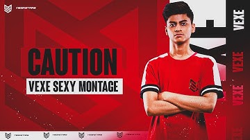 VEXE SEXY MONTAGE