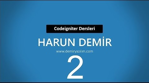 Codeigniter Dersleri 2 - Kurulumu  ve index.php kaldırma işlemi