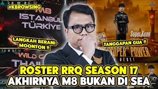 INI DIA ROSTER RRQ SEASON 17! MOONTON AKHIRNYA KE LUAR SEA! ROADMAP MLBB ESPORTS 2026 !! #kbrowsing