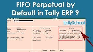 FIFO Valuation in Stock Summary by Default in Tally ERP 9 - TallySchool