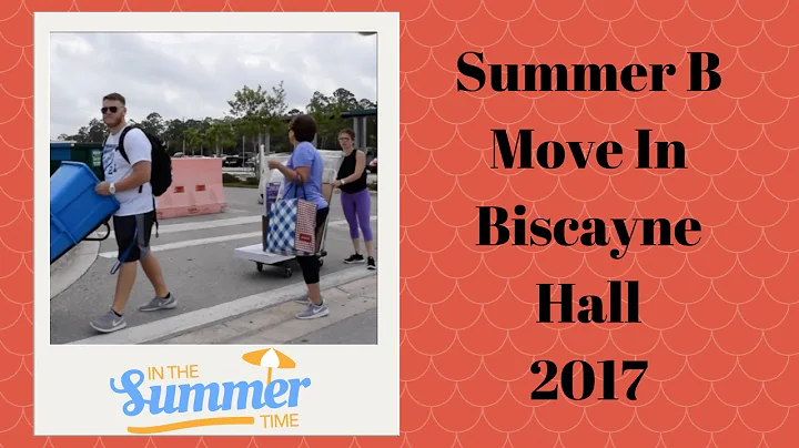FGCU Summer B Move In 2017