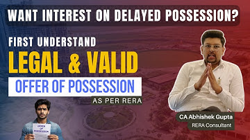 RERA delayed possession interest | Know what is a legal & valid possession