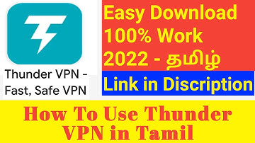 HOW TO USE THUNDER VPN IN TAMIL / BEST VPN IN TAMIL / LINK IN DISCRIPTION