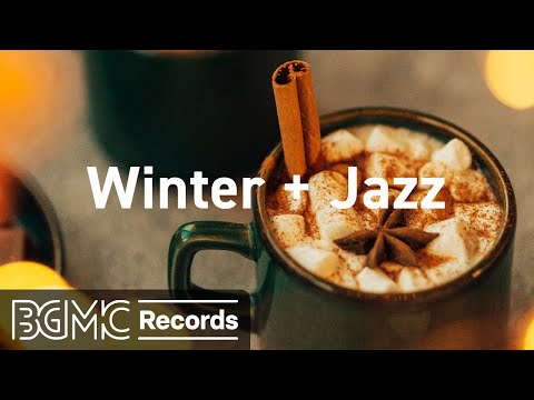 Calm Jazz Music - Soothing Winter Jazz Music for Work, Study