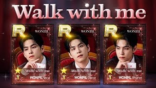 [SUPERSTARJYP] COMPLETING WONPIL WALK WITH ME 🚶‍♀️ LE THEME