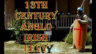 How To Dress as a 13th Century Anglo Irish Levy