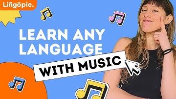 How to Learn a Language With Music