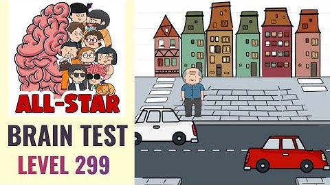 Brain Test All Star Level 299 | How can he get across the busy street? | Walkthrough