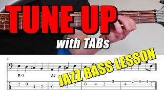 Walking Jazz Standards #25 - "Tune Up" | Bass Guitar Lesson
