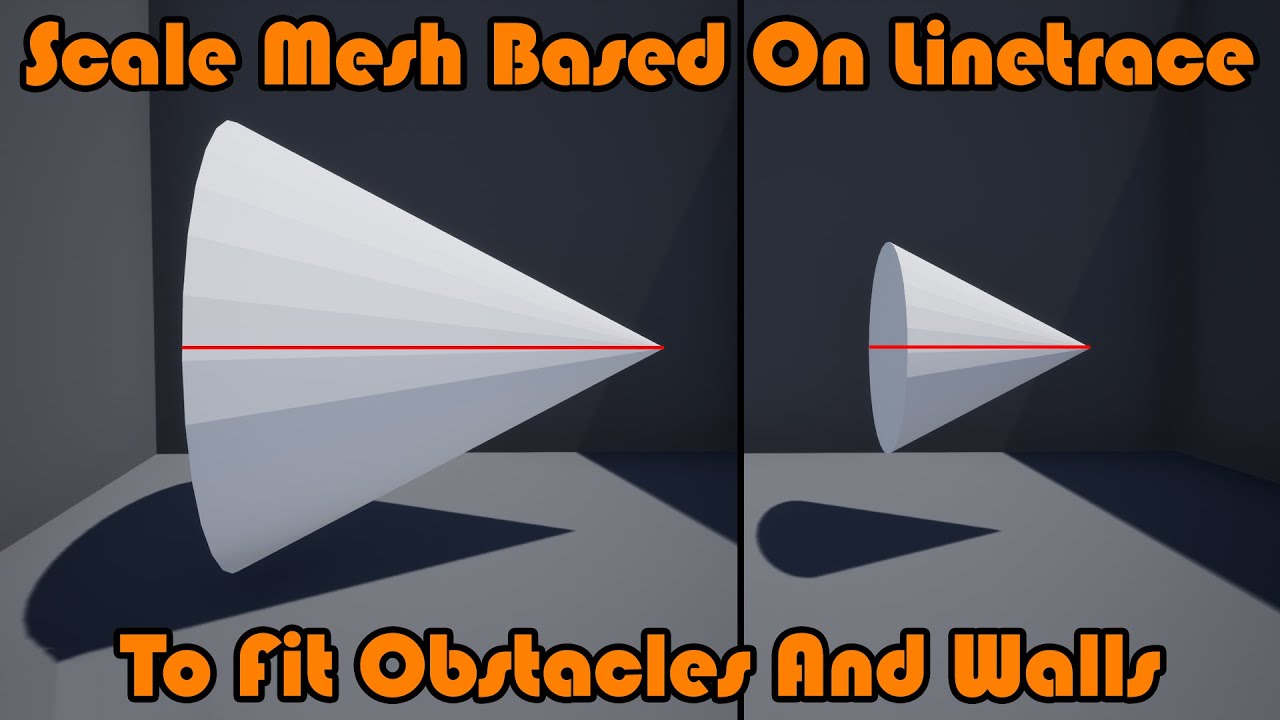 How To Scale A Mesh Based Upon A Linetrace Length | Scale Mesh To ...