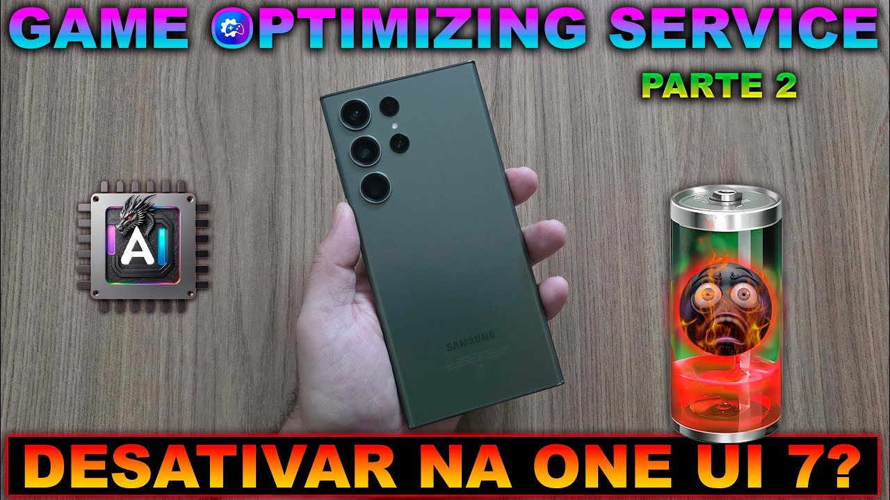 🛑VALE A PENA DESATIVAR O Game Optimizing Service na ONE UI 7❓🤔📊🔋🧐