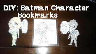 Love Notes Batman Diy Batman Character Bookmarks