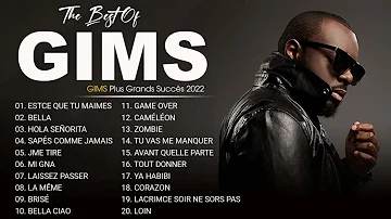 GIMS Plus Grands Succès 2022 - GIMS Greatest Hits Full Album - GIMS Best Of