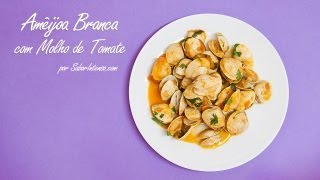 Amêijoa Branca Com Molho De Tomate