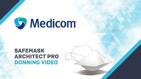 How to safely put on (don) a Medicom SafeMask Architect Pro respirator