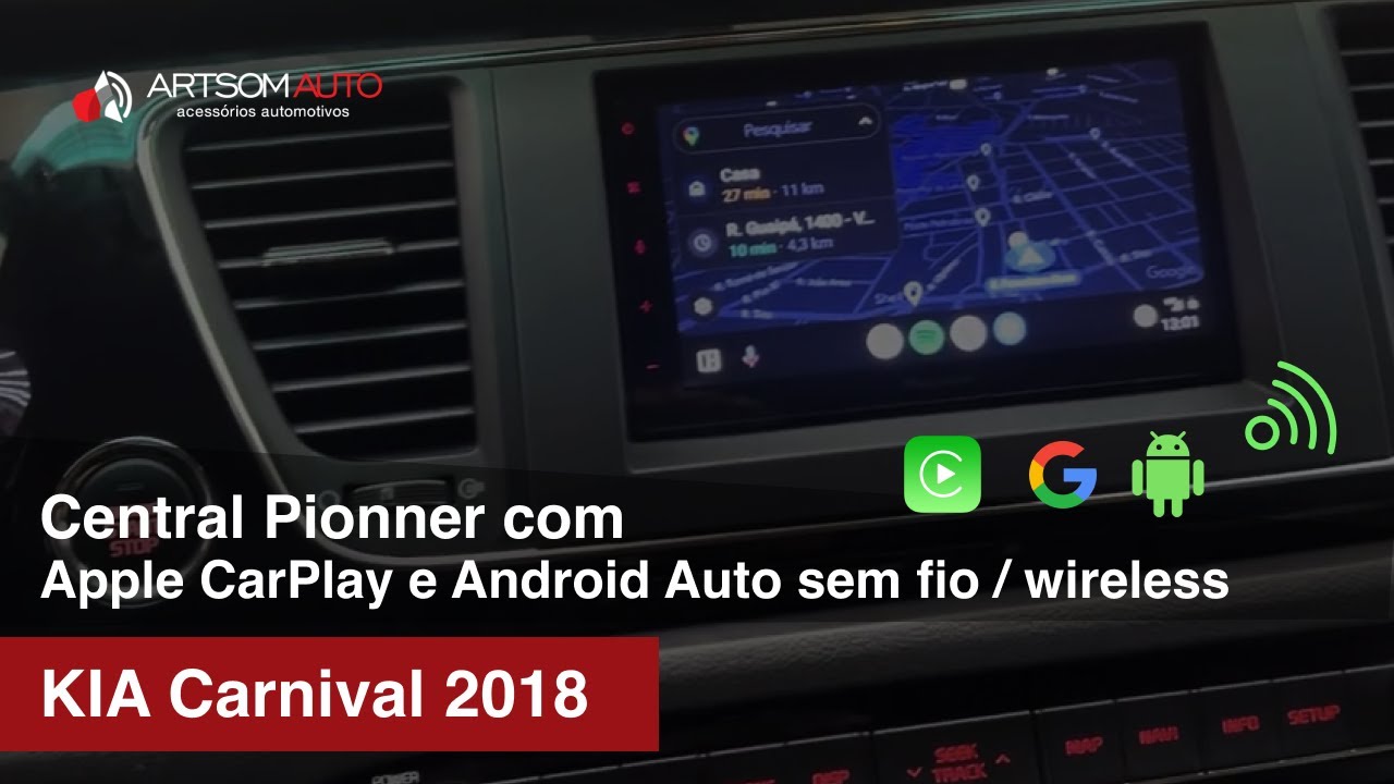 Kia Carnival 2018 Central Pioneer tela de 7''' com Apple CarPlay e Android Auto sem fio / wireless