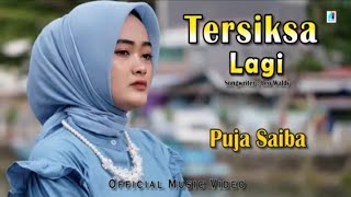 Tersiksa Lagi - Puja Saiba