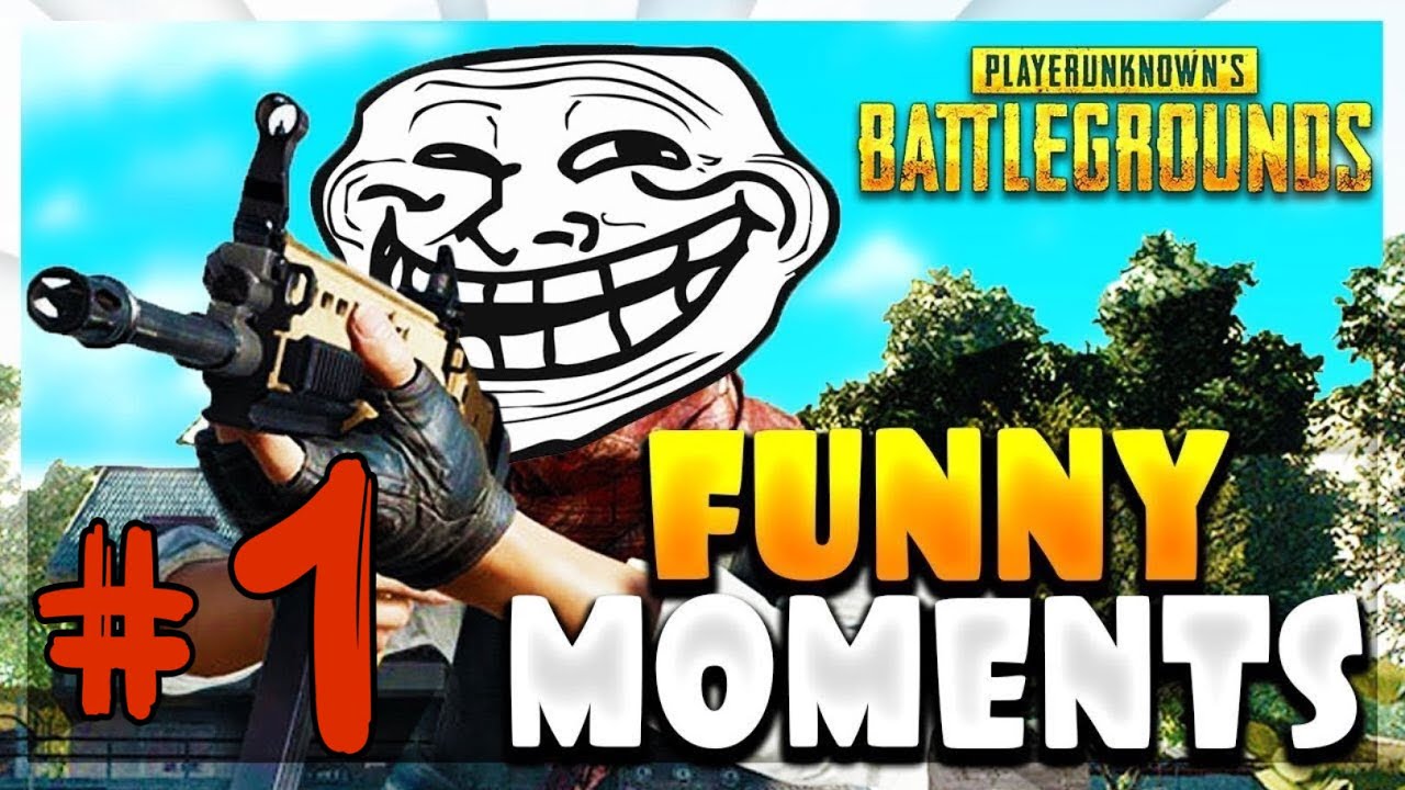#1 FUNNY MOMENTS PUBG 