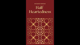 Half Heartedness by Richard Burson
