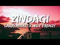 Zindagi - CARRYMINATI X Wily FrenzyLYRICS. Mp3 Song