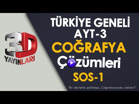 3D Yayınları Türkiye Geneli AYT Deneme Sınavı-3 Coğrafya Soru Çözümü (20180322)