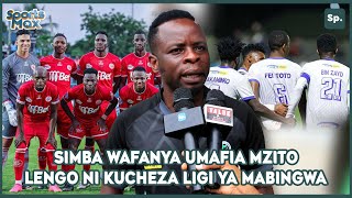 LUGANO:AFUNGUKA UMAFIA WA SIMBA|AZAM WAJIANGALIE SANA MECHI INAWEZA KUMALIZIKA NJE YA UWANJA