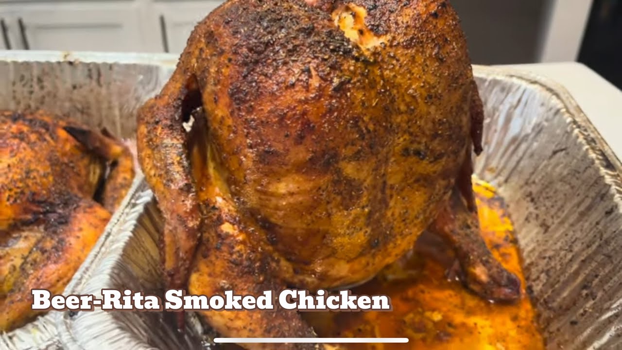 Beer-Rita Smoked Chicken! - YouTube