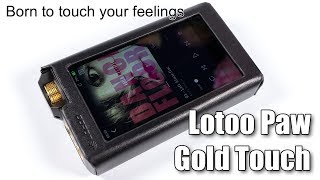 Lotoo Paw Gold Touch player review 代引き手数料無料 Lotoo 国内正規品 TOUCH Gold PAW ポータブルプレーヤー