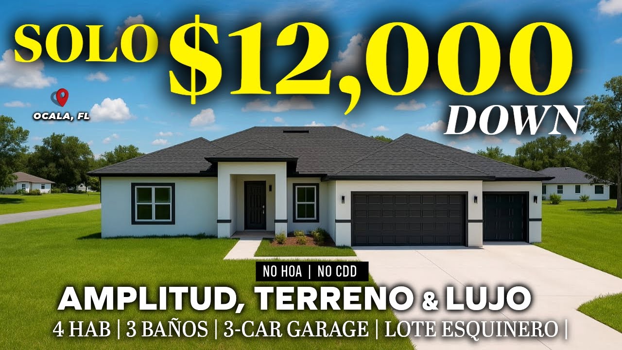 ¡Con $12,000 Down Te MUDAS a ESTA JOYA NUEVA en Ocala!😱Casa ESQUINERA con 3 GARAJES | 4 HAB |3 BAÑOS