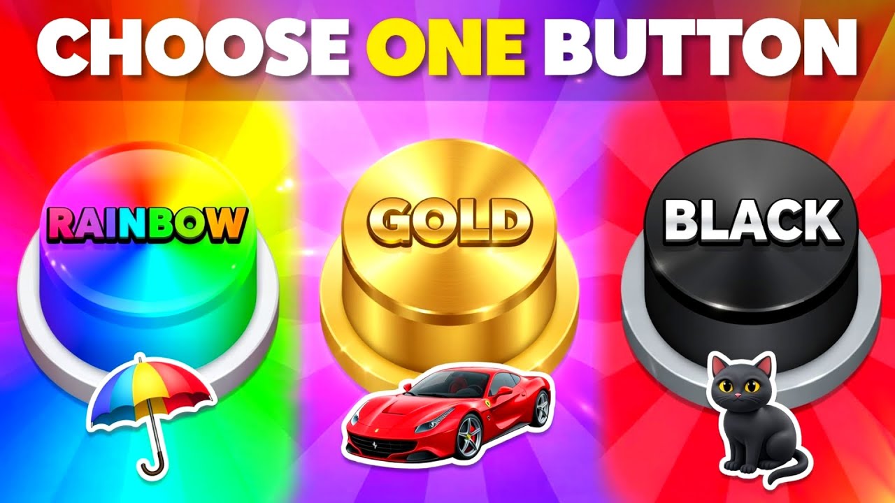 Choose One Button! Gold, Rainbow or Black Edition ⭐️ 🌈🖤 Blu Quiz