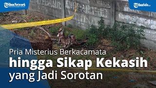 Fakta Terbaru Kasus Editor Metro TV Yodi, Teka-teki Pria Misterius Berkacamata hingga Sikap Kekasih