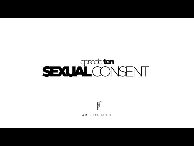 SEXUAL CONSENT