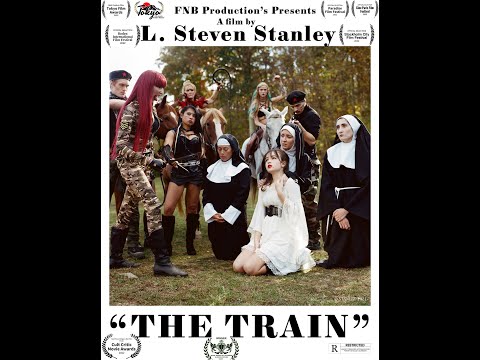 The Train - Official Trailer (2021) L. Steven Stanley | FNB Productions