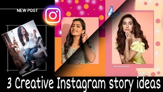 3 Creative Instagram Story Ideas Hindi |Instagram Story Ideas New Post | Part -1 Guide