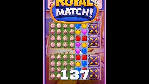 Royal Match Level 137 - No Boosters