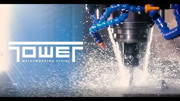Intro to Tower Metalworking Fluids